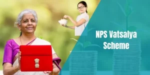 NPS Vatsalya scheme